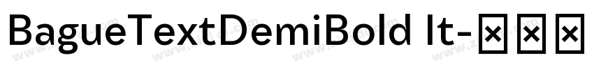 BagueTextDemiBold It字体转换